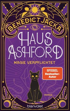 Haus Ashford - Magie verpflichtet (eBook, ePUB) - Jacka, Benedict