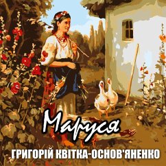 Marusya (MP3-Download) - Kvitka-Osnovyanenko, Hryhoriy