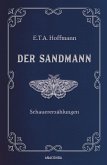 Der Sandmann. Schauererzählungen. In Cabra-Leder gebunden. Mit Silberprägung (eBook, ePUB)