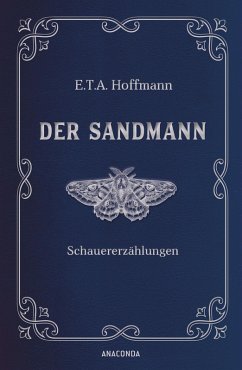 Der Sandmann. Schauererzählungen. In Cabra-Leder gebunden. Mit Silberprägung (eBook, ePUB) - Hoffmann, E. T. A.