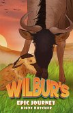 Wilbur's Epic Journey (eBook, ePUB)
