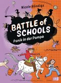 Panik in der Pampa / Battle of Schools Bd.3 (eBook, ePUB)
