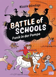 Panik in der Pampa / Battle of Schools Bd.3 (eBook, ePUB) - Röndigs, Nicole