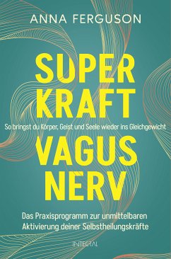 Superkraft Vagusnerv (eBook, ePUB) - Ferguson, Anna