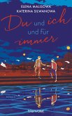 Du und ich und für immer / Jura und Wolodja Bd.3 (eBook, ePUB)