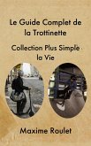 Le Guide Complet de la Trottinette (eBook, ePUB)