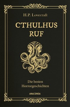 Cover Cthulhus Ruf. Die besten Horrorgeschichten (u.a. mit »Cthulhus Ruf«, »Ding auf der Schwelle«, »Pickmans Modell«) (eBook, ePUB)