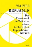 Das Kunstwerk im Zeitalter seiner technischen Reproduzierbarkeit (eBook, ePUB)