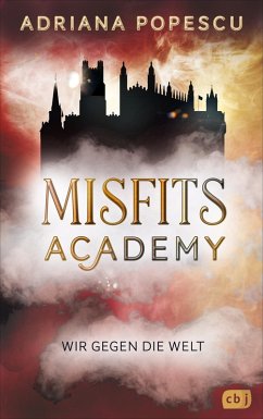 Misfits Academy - Wir gegen die Welt (eBook, ePUB) - Popescu, Adriana