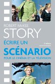 Story - Ecrire un scénario pour le cinéma et la télévision (eBook, ePUB)