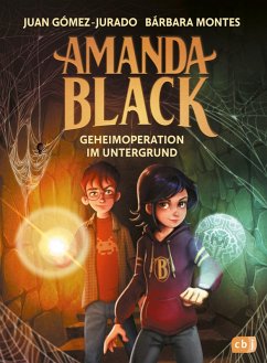 Geheimoperation im Untergrund / Amanda Black Bd.2 (eBook, ePUB) - Gómez-Jurado, Juan; Montes, Bárbara