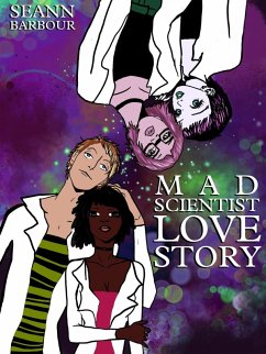 Mad Scientist Love Story (eBook, ePUB) Cover Mad Scientist Love Story (eBook, ePUB)