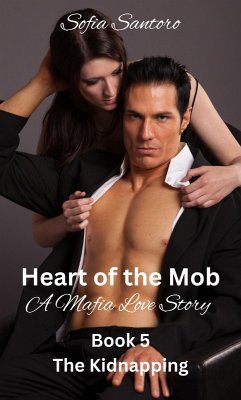 Cover Heart of the Mob - Book 5 The Kidnapping (eBook, ePUB)