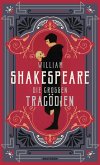 William Shakespeare, Die großen Tragödien (eBook, ePUB)