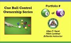 Cue Ball Control Ownership Series, Portfolio #6 of 12 (eBook, ePUB)