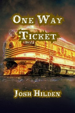 Cover One Way Ticket (The Hildenverse) (eBook, ePUB)