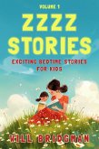 Zzzz Stories: Exciting Bedtime Stories for Kids (eBook, ePUB)