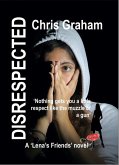 Disrespected (Lena's Friends, #7) (eBook, ePUB)