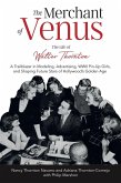 The Merchant of Venus: The Life of Walter Thornton (eBook, ePUB)