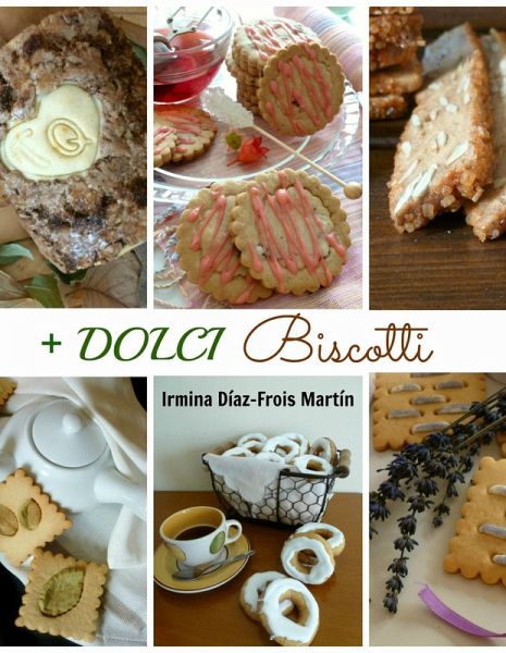 +Dolci Biscotti (eBook, ePUB)