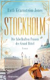 Stockholm - Die fabelhaften Frauen des Grand Hôtel (eBook, ePUB)