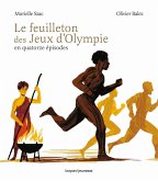 Le feuilleton des jeux d'Olympie (eBook, ePUB)