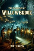The Sacrifice of Willowbrook (eBook, ePUB)