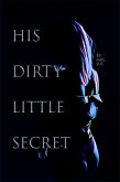 His Dirty Little Secret (eBook, ePUB)