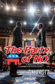 The Party of NO (eBook, ePUB)