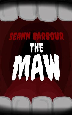 The Maw (eBook, ePUB) - Barbour, Seann