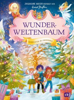 Wunderweltenbaum - Weihnachten im Zauberwald (eBook, ePUB) - Wilson, Jacqueline