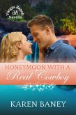 Honeymoon with a Real Cowboy (Vargas Ranch, #1.5) (eBook, ePUB)