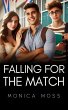 Falling For The Match (The Chance... - Bild 1