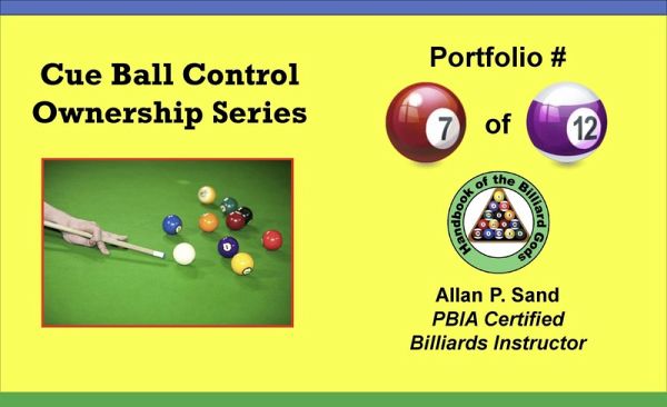Cue Ball Control Ownership Series, Portfolio #7 of 12 (eBook, ePUB) Cue Ball Control Ownership Series, Portfolio #7 of 12 (eBook, ePUB)