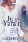 Pearls for Margaret (Precious Pearls, #1) (eBook, ePUB)