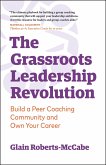 The Grassroots Leadership Revolution (eBook, ePUB)