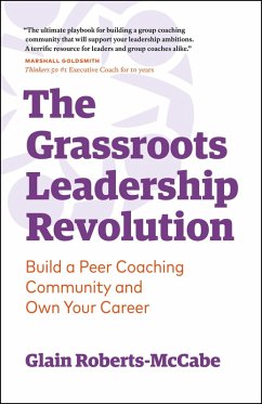 The Grassroots Leadership Revolution (eBook, ePUB) - Roberts-McCabe, Glain