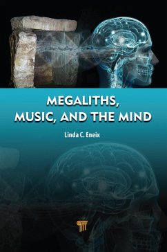 Megaliths, Music, and the Mind (eBook, ePUB) - Eneix, Linda