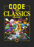 Code the Classics Volume 1 (eBook, ePUB)