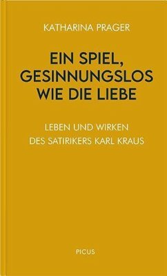 Ein Spiel, gesinnungslos wie die Liebe. - Prager, Katharina