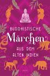Buddhistische Märchen aus dem alten... - Bild 1
