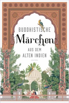 Buddhistische Märchen aus dem alten Indien (eBook, ePUB)