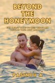 Beyond the Honeymoon: Fun and Easy Ways to Keep the Spark Alive in Your Busy Marriage (eBook, ePUB)