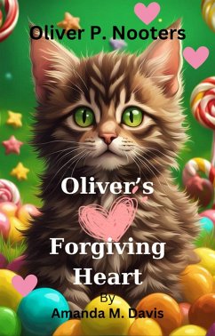 Cover Oliver P. Nooters Oliver's Forgiving Heart (eBook, ePUB)