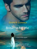 Breathe for Me Sample Chapter - Prologue (eBook, ePUB)