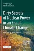 Dirty Secrets of Nuclear Power in an Era of Climate Change