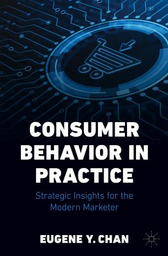 Consumer Behavior in Practice - Chan, Eugene Y.