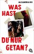 Was hast du nur getan? (eBook, ePUB) - Bild 1
