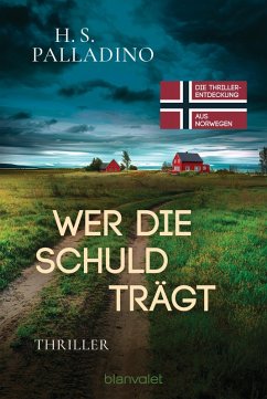 Wer die Schuld trägt / Bjørk Isdahl Bd.2 (eBook, ePUB) - Palladino, H. S.