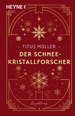 Der Schneekristallforscher (eBook, ePUB) - Müller, Titus